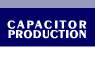 Capacitor Production